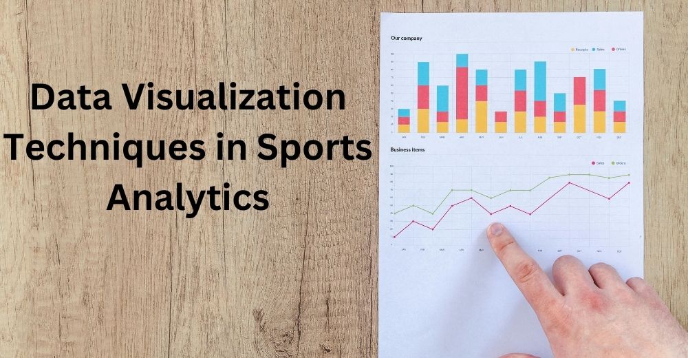 Data Visualization Techniques in Sports Analytics