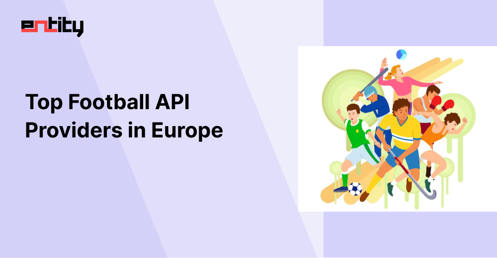 Top Football API Providers in Europe